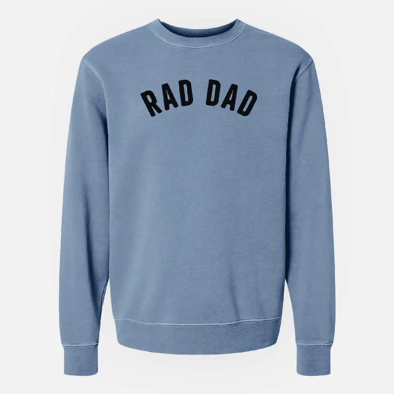 Rad Dad - Articulate Collection - Unisex Pigment Dyed Crew Sweatshirt Hoodie with Hem Contrast Bold Stylish Hoodie with Hem Contrast Bold Stylish